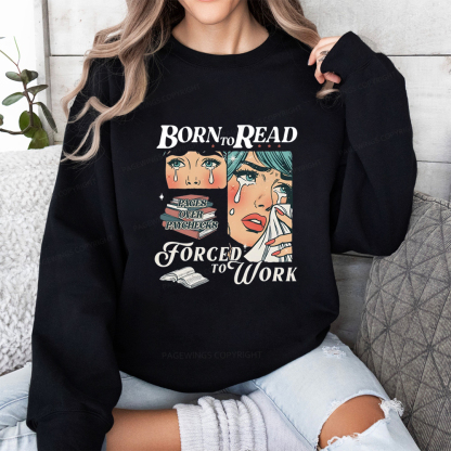 Pagewings Born To Read Bookish Unisex Classic Sweatshirt