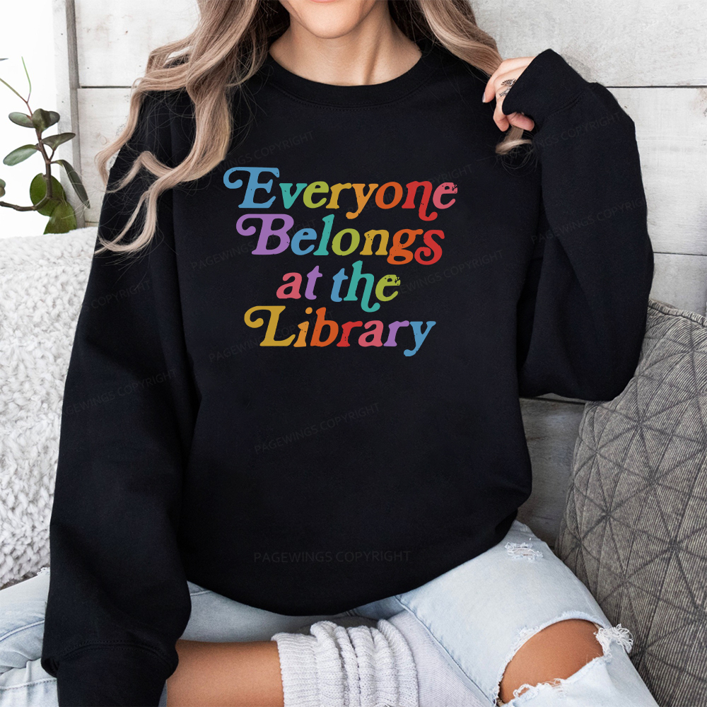 Pagewings Everyone belongs at the library Unisex Classic Sweatshirt