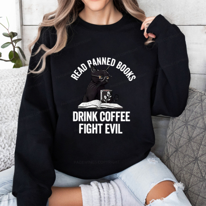 Pagewings Read Books Drink Coffee Fight Evil Shirt Unisex Classic Sweatshirt