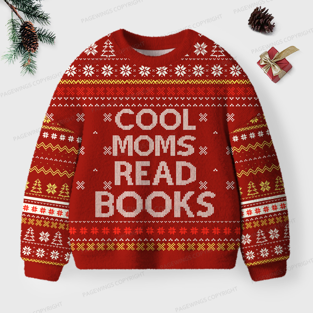 Pagewings Cool Moms Read Books Unisex Ugly Sweatshirt