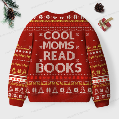 Pagewings Cool Moms Read Books Unisex Ugly Sweatshirt