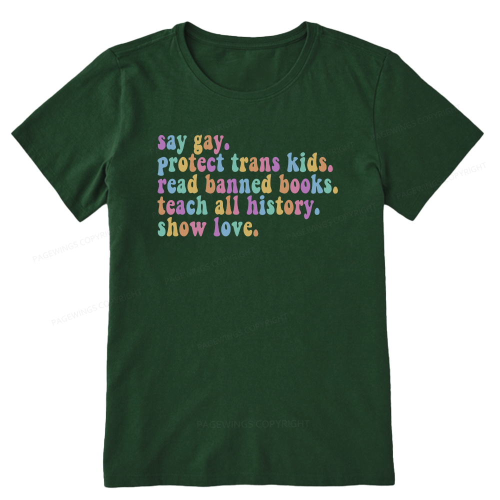 Pagewings Protect Trans Kids Teach All History Show Love Unisex Classic T-shirt