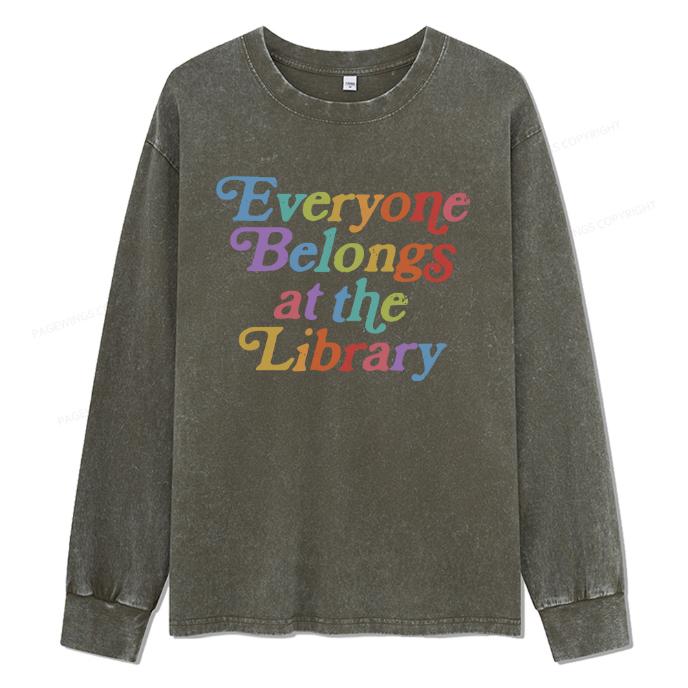 Pagewings Everyone belongs at the library Unisex Washed Long Sleeve T-shirt