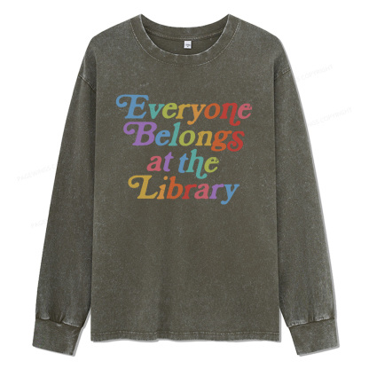 Pagewings Everyone belongs at the library Unisex Washed Long Sleeve T-shirt