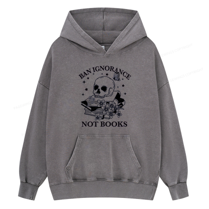 Pagewings Ban Lgnorance Not Books Unisex Washed Hoodie