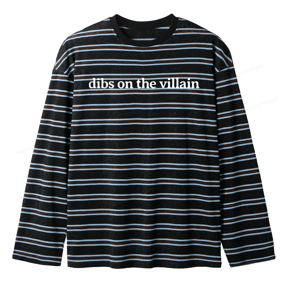 Pagewings Dibs On The Villain Unisex Striped Long Sleeve T-Shirt