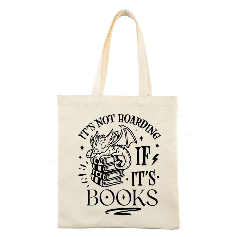 Pagewings It's Not Hoarding If It's Books Tote Bag