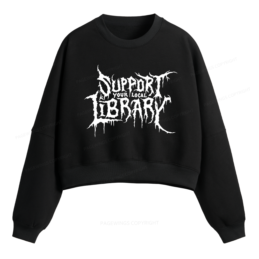 Pagewings Support Your Local Library Fleece Crop Sweatshirt
