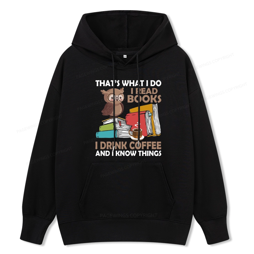 Pagewings That's What I Do I Read Books Unisex Classic Hoodie