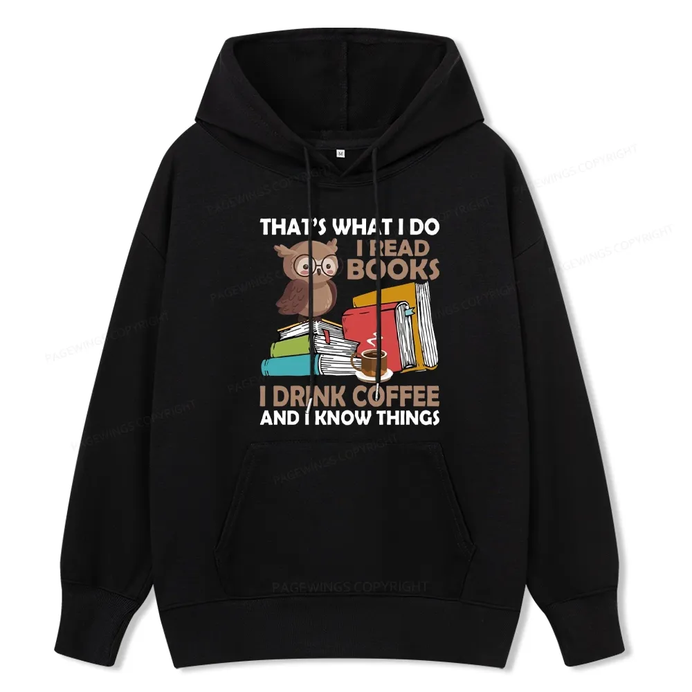 Pagewings That's What I Do I Read Books Unisex Classic Hoodie