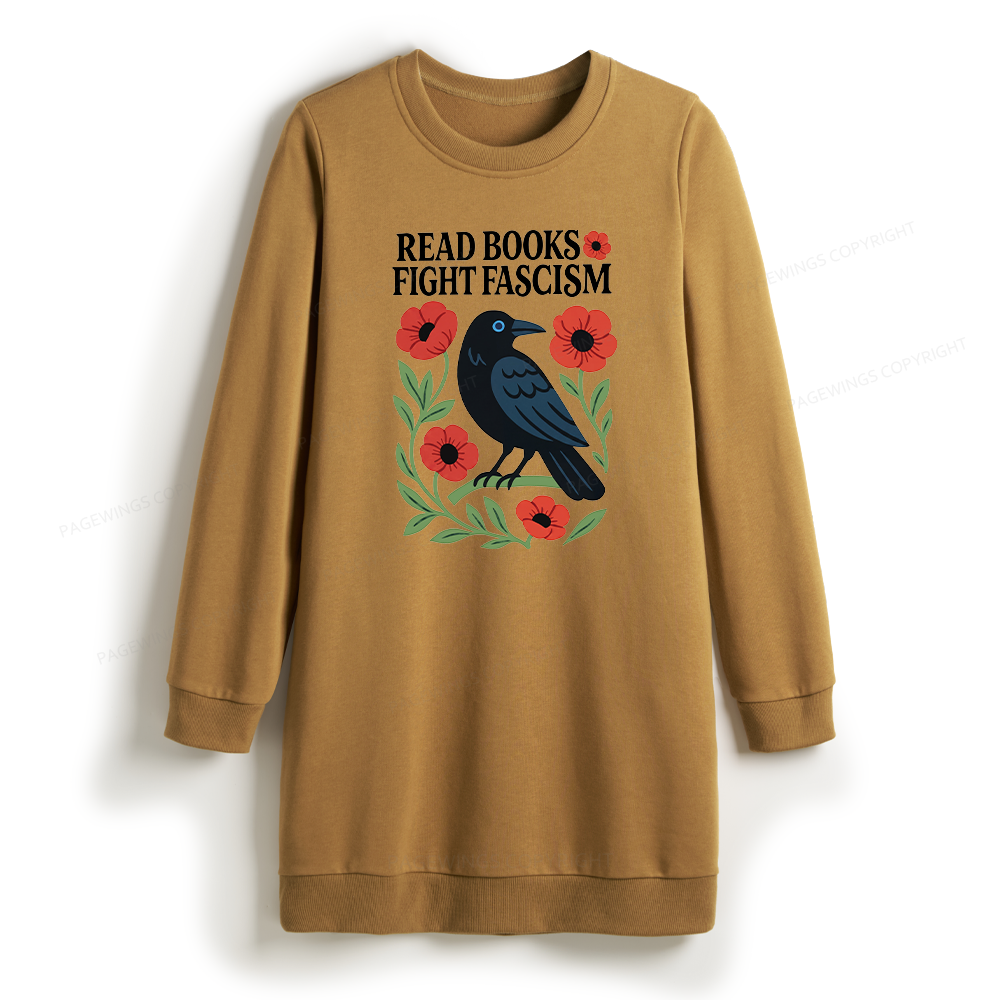 Pagewings Read Books Fight Fascism Sweatshirt Dress