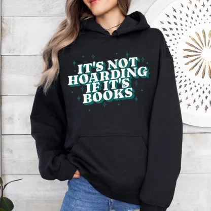 Pagewings It's Not Hoarding If It's Books Unisex Classic Hoodie