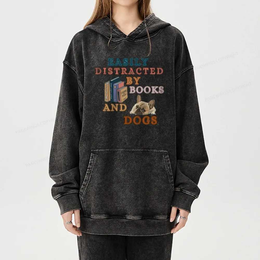 Pagewings Easily Distracted By Books And Dogs Unisex Washed Hoodie