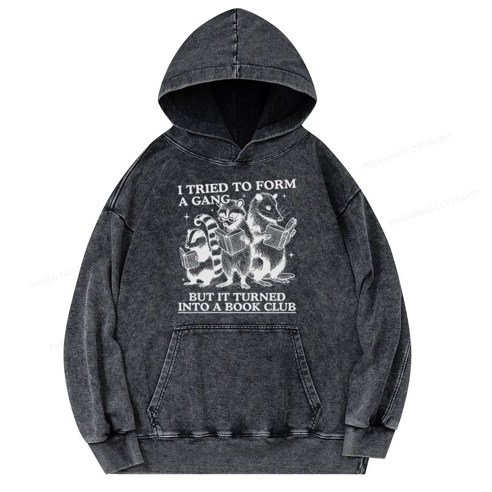 Pagewings A Gang Turn Into A Book Club Unisex Washed Hoodie