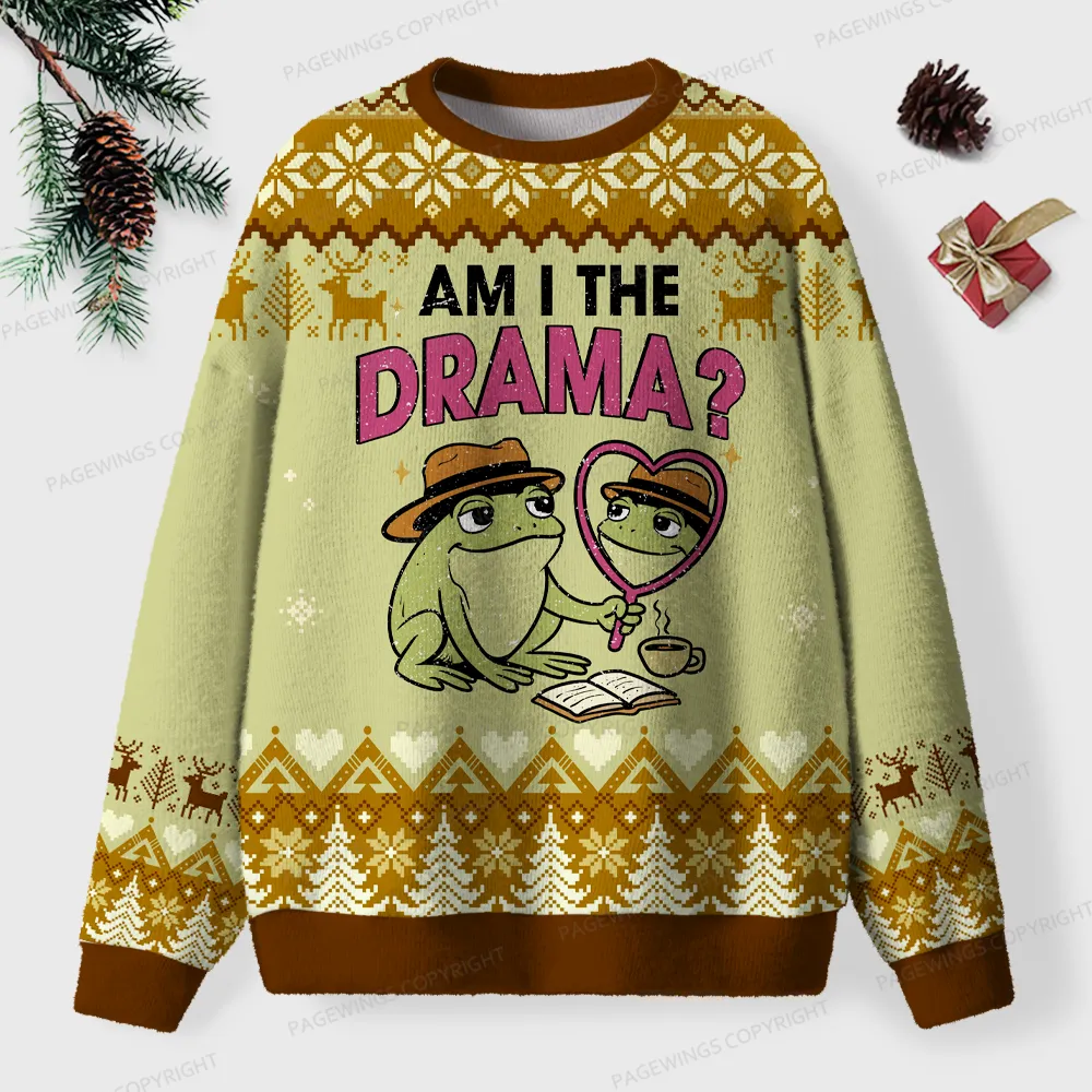 Pagewings Am I The Drama Unisex Ugly Knit Sweatshirt