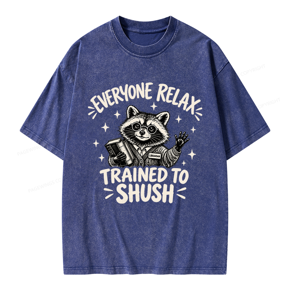 Pagewings Everyone Relax Unisex Washed T-shirt