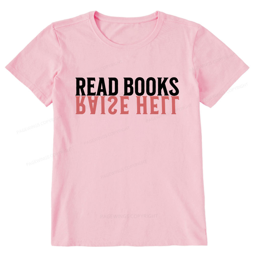 Pagewings Raise Hell Read Books  Unisex Classic T-shirt
