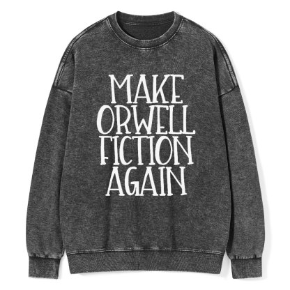 Pagewings Make Orwell Fiction Again Unisex Washed Sweatshirt
