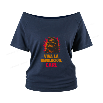 Pagewings Viva La Revolucion Women Off Shoulder T-shirts