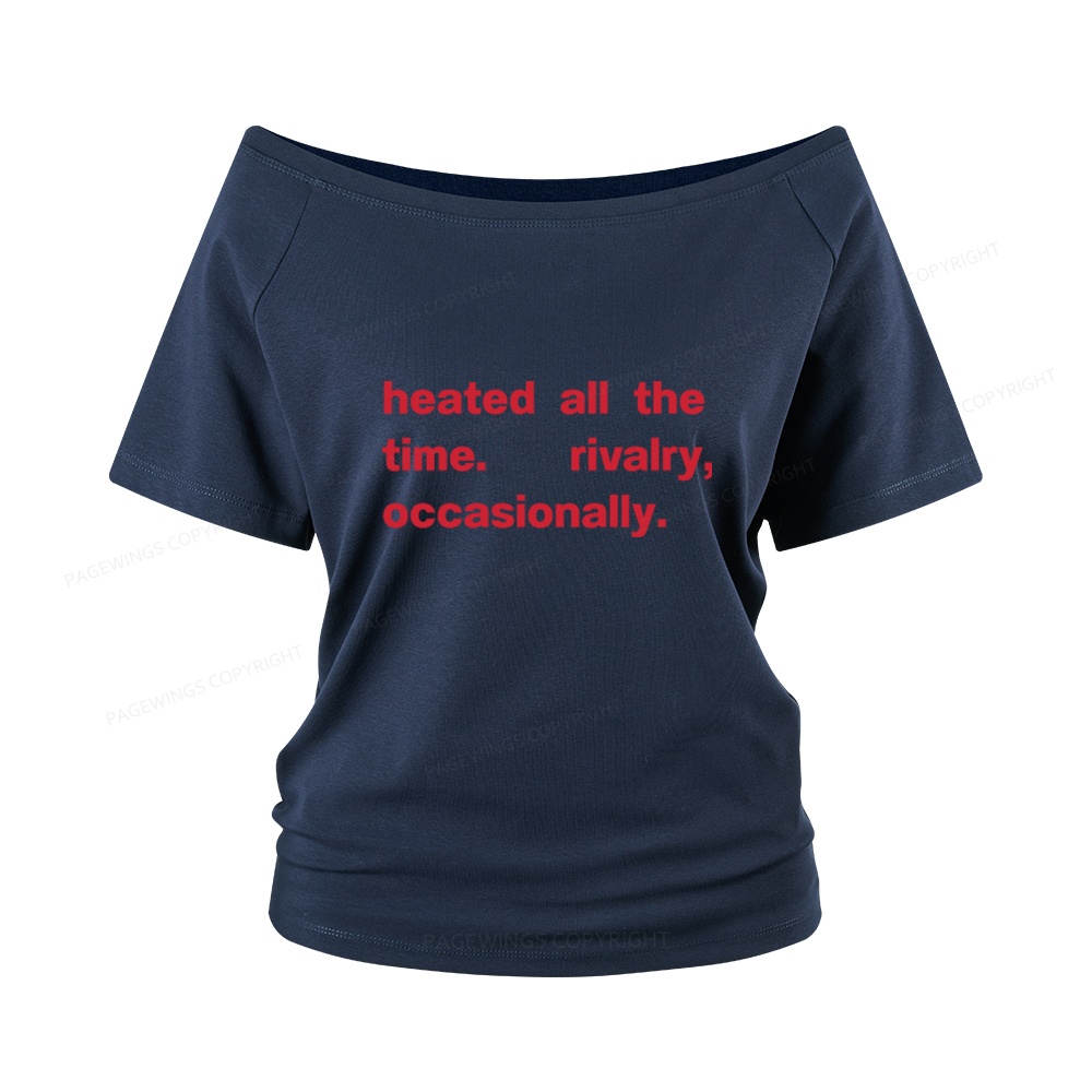 Pagewings The Time Rivalry Occasionally Women Off Shoulder T-shirts