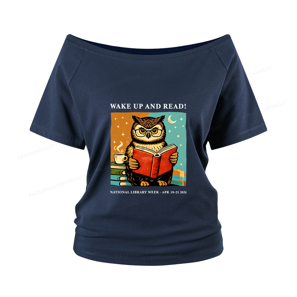Pagewings Wake Up And Read Women Off Shoulder T-shirts