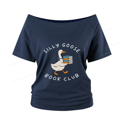 Pagewings Silly Goose Book Club Women Off Shoulder T-shirts