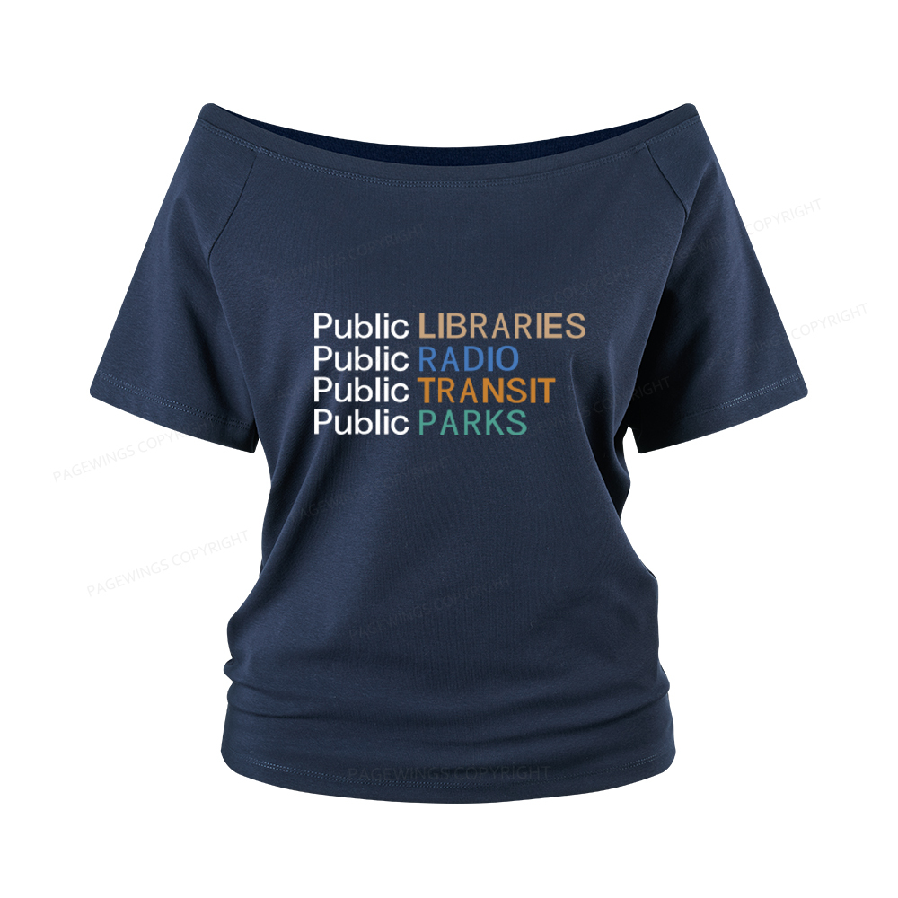 Pagewings Public Libraries Radio Transit Parks Women Off Shoulder T-shirts