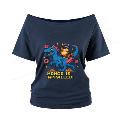Pagewings Mongo Is Appalled Women Off Shoulder T-shirts