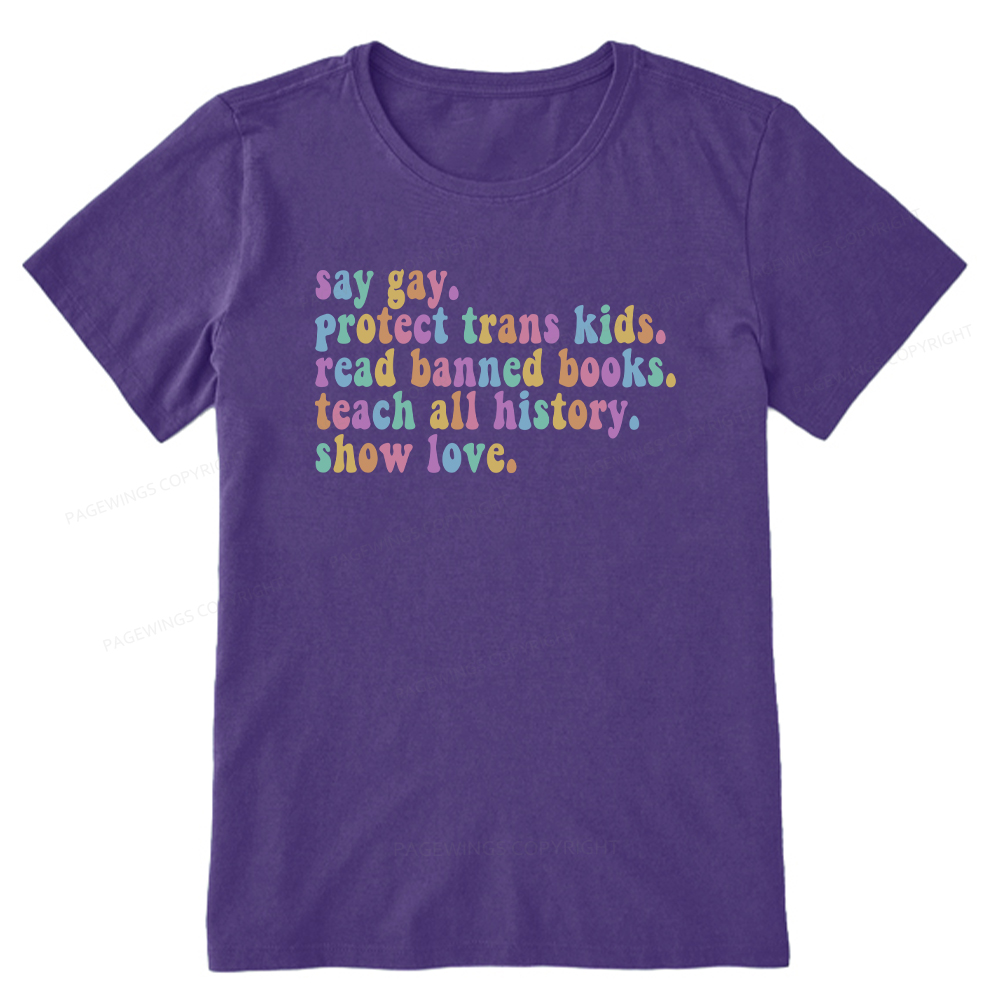 Pagewings Protect Trans Kids Teach All History Show Love Unisex Classic T-shirt