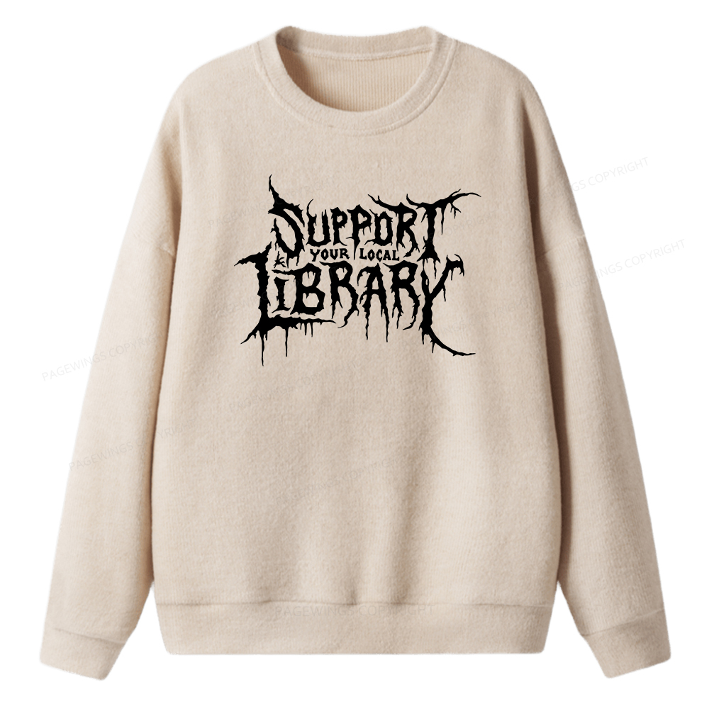 Pagewings Support Your Local Library Unisex Knit Sweatshirt