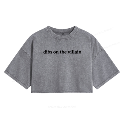Pagewings Dibs On The Villain Women's Washed Cropped T-shirt