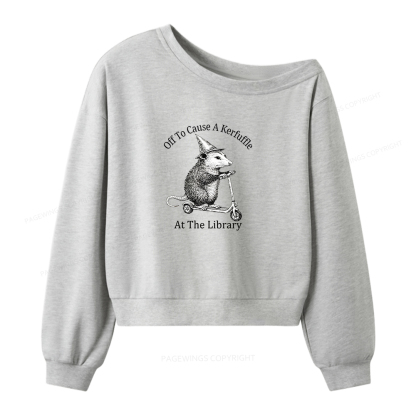 Pagewings Off To Cause A Kerfuffle Women Off Shoulder Sweatshirt
