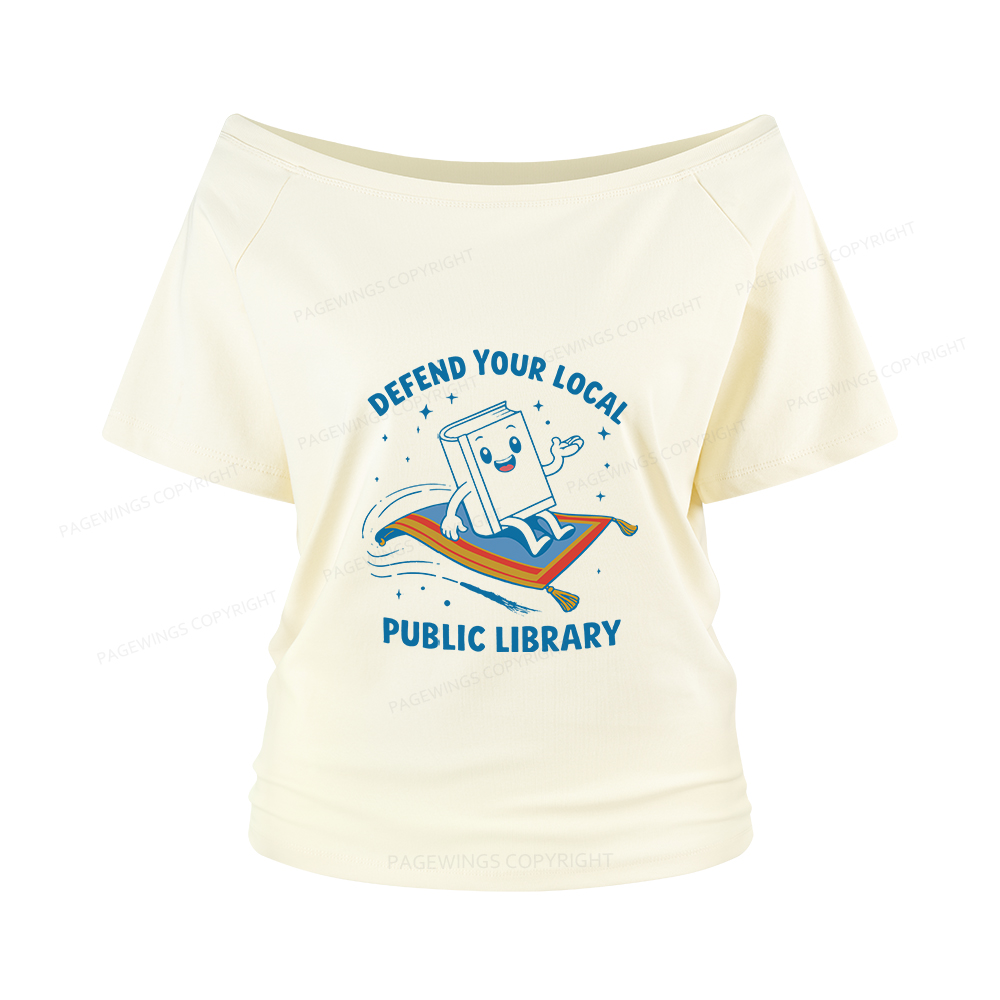 Pagewings Defend Your Local Public Library Women Off Shoulder T-shirts