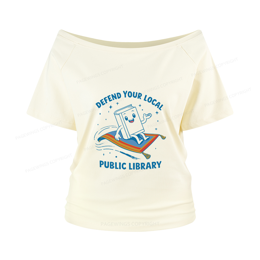 Pagewings Defend Your Local Public Library Women Off Shoulder T-shirts