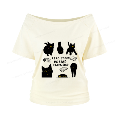 Pagewings Read Books Be Kind Stay Weird Women Off Shoulder T-shirts