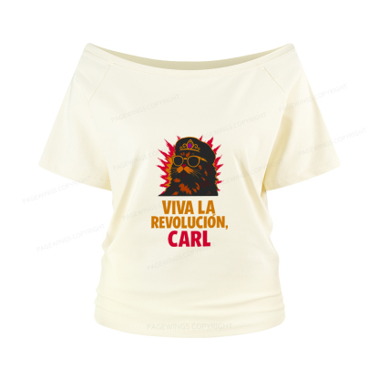 Pagewings Viva La Revolucion Women Off Shoulder T-shirts