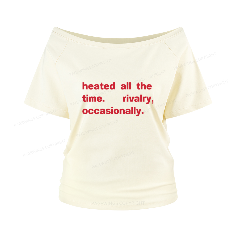 Pagewings The Time Rivalry Occasionally Women Off Shoulder T-shirts