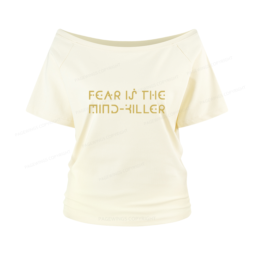 Pagewings Fear Is The Mind-Killer Women Off Shoulder T-shirts