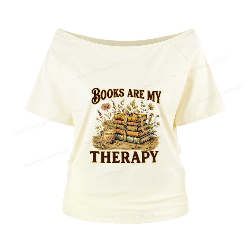 Pagewings Books Are My Therapy Women Off Shoulder T-shirts