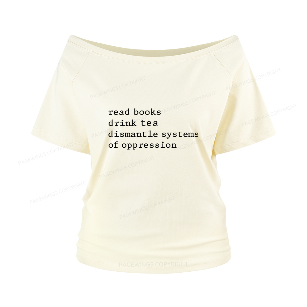 Pagewings Read Books Drink Tea Women Off Shoulder T-shirts