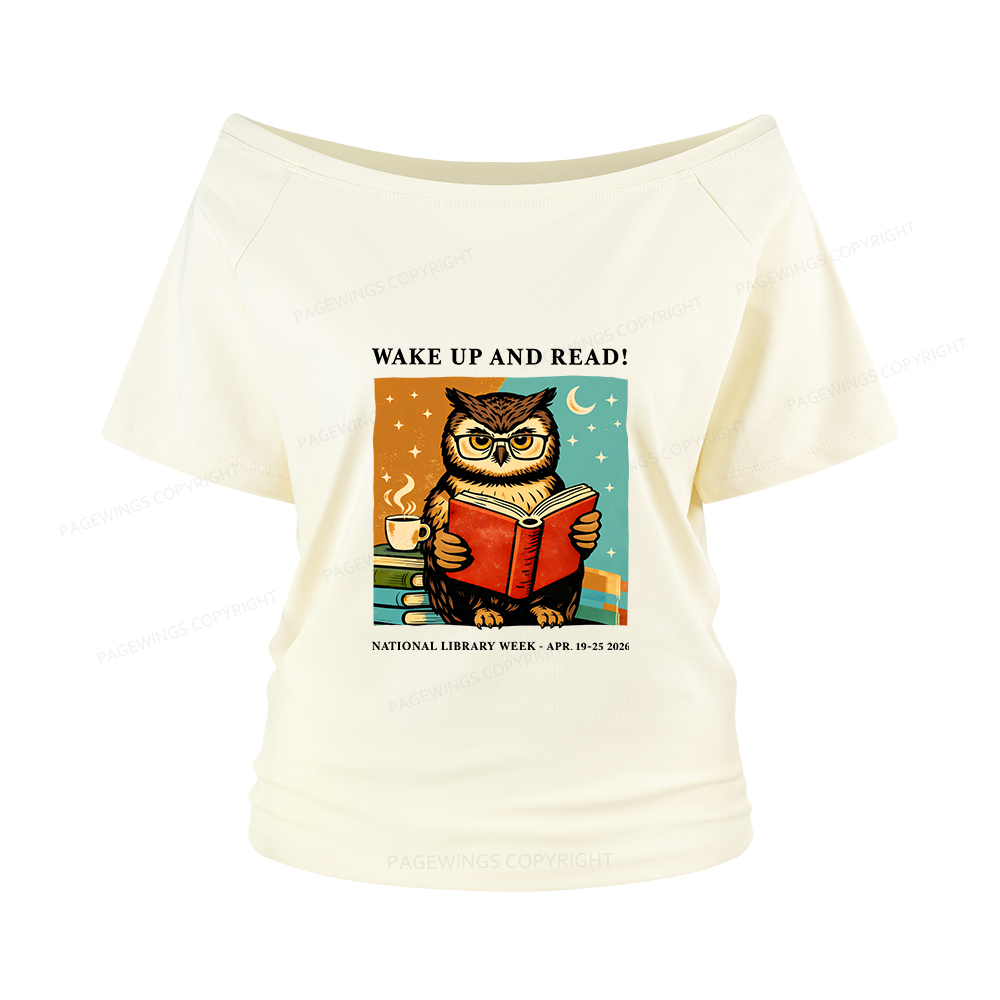 Pagewings Wake Up And Read Women Off Shoulder T-shirts