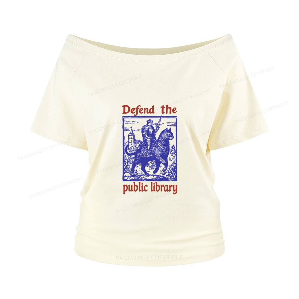 Pagewings Defend the Public Library Women Off Shoulder T-shirts