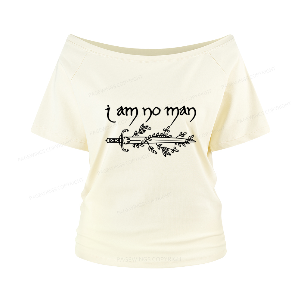 Pagewings I Am No Man Women Off Shoulder T-shirts