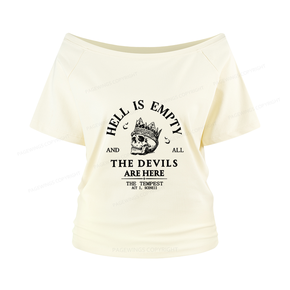 Pagewings Hell Is Empty And All The Devils Are Here Women Off Shoulder T-shirts