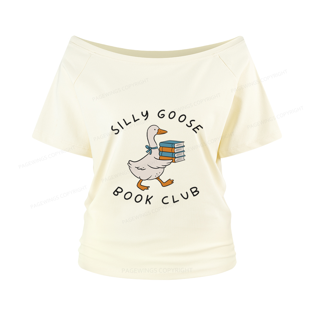 Pagewings Silly Goose Book Club Women Off Shoulder T-shirts
