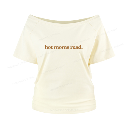 Pagewings Hot Moms Read Women Off Shoulder T-shirts