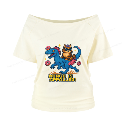 Pagewings Mongo Is Appalled Women Off Shoulder T-shirts