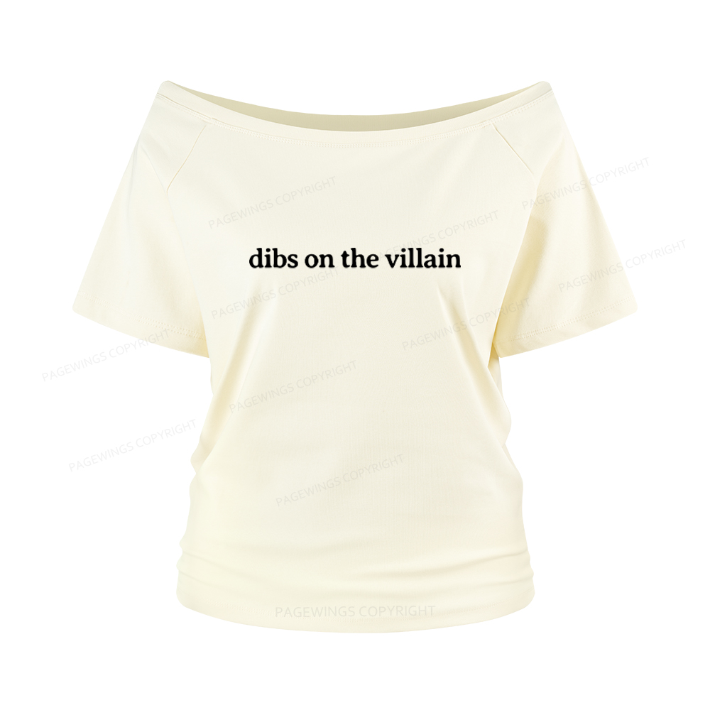 Pagewings Dibs On The Villain Women Off Shoulder T-shirts