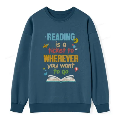 Pagewings Reading Is A Ticket Unisex Classic Sweatshirt