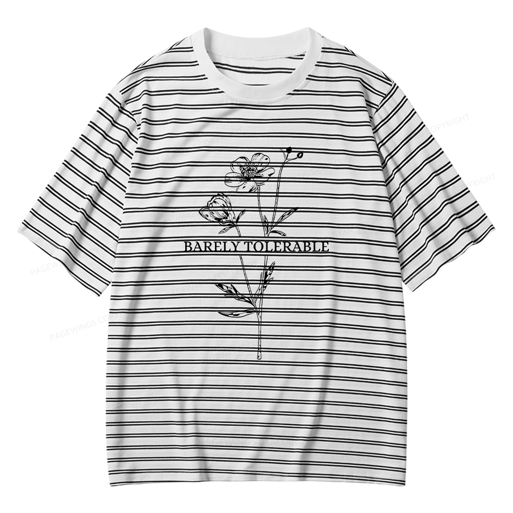 Pagewings Barely Tolerable Unisex Striped T-Shirt
